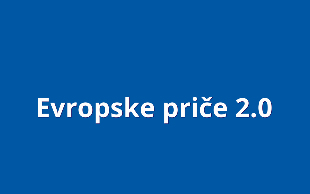 Evropske priče 2.0