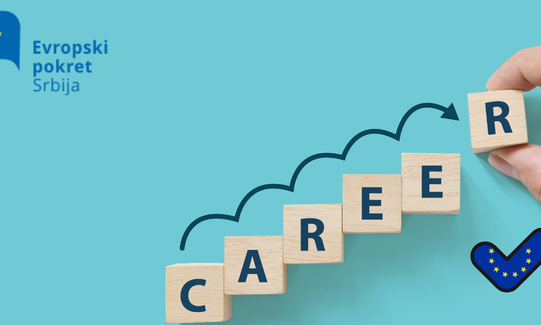 Kako vam Evropska unija može pomoći u izgradnji karijere? (I DEO)