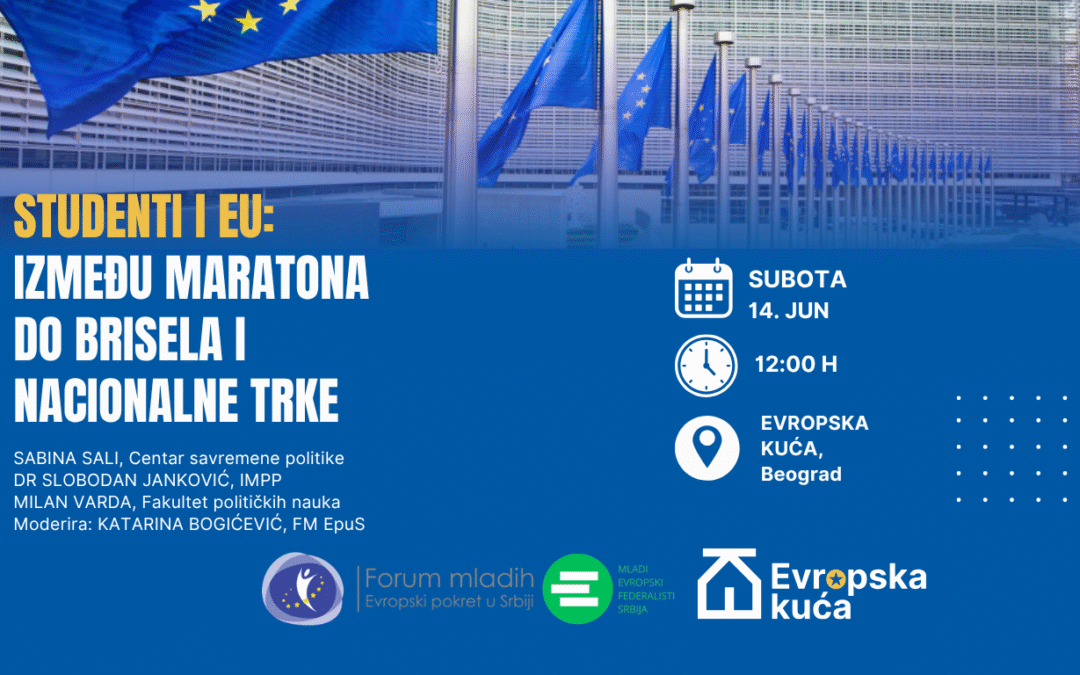 Poziv na panel diskusiju „Studenti i EU: Između maratona do Brisela i nacionalne trke”